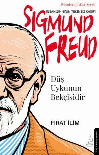 Düş Uykunun Bekçisidir-Sigmund Freud