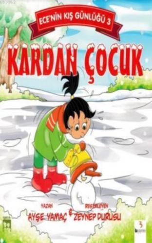 Ece'nin Kış Günlüğü 3 - Kardan Çocuk