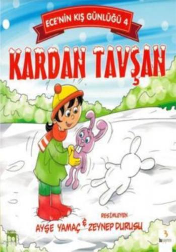 Ece'nin Kış Günlüğü 4 - Kardan Tavşan