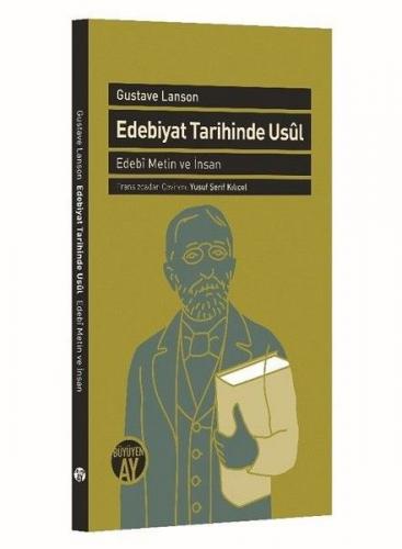 Edebiyat Tarihinde Usül - Edebî Metin ve İnsan