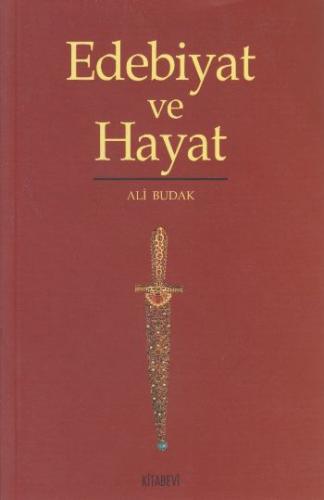 Edebiyat ve Hayat