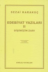 Edebiyat Yazıları 2 - Dişimizin Zarı