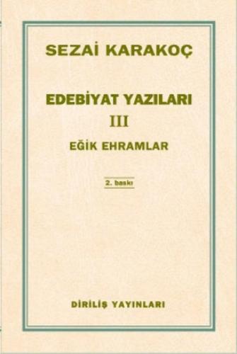 Edebiyat Yazıları 3 - Eğik Ehramlar