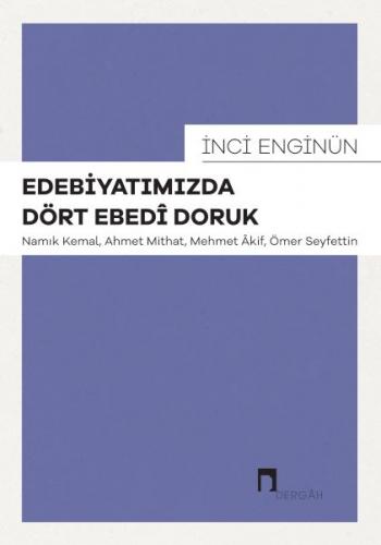 Edebiyatımızda Dört Ebedî Doruk