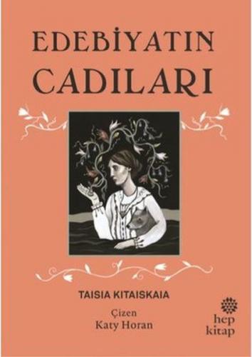 Edebiyatın Cadıları (Ciltli)