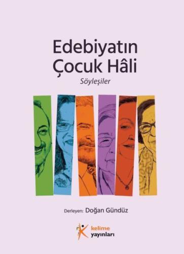 Edebiyatın Çocuk Hâli, Söyleşiler