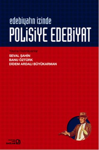 Edebiyatın İzinde - Polisiye Edebiyatı