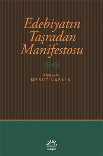 Edebiyatın Taşradan Manifestosu