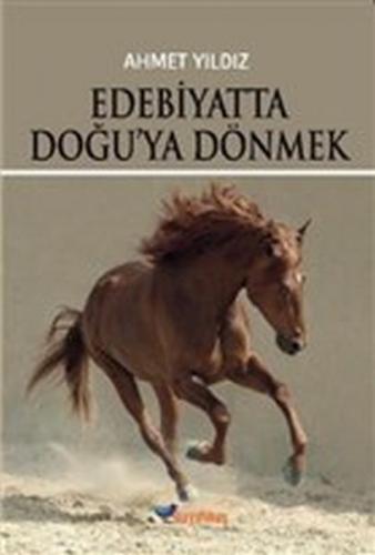 Edebiyatta Doğu'ya Dönmek