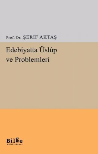 Edebiyatta Üslup ve Problemleri