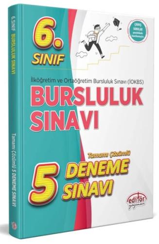 Editör 6.Sınıf İokbs Bursluluk Sınavı Tamamı Çözümlü 5 Deneme Sınavı