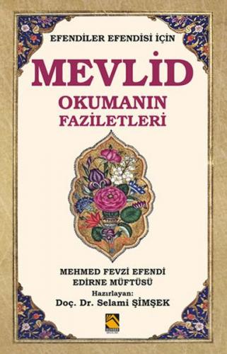 Efendiler Efendisi İçin Mevlid Okumanın Faziletleri