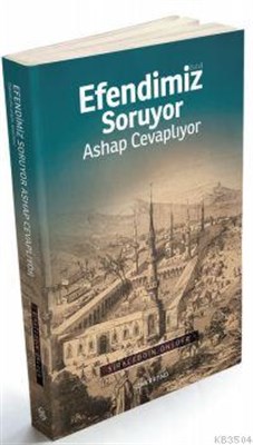 Efendimiz Soruyor Ashap Cevaplıyor