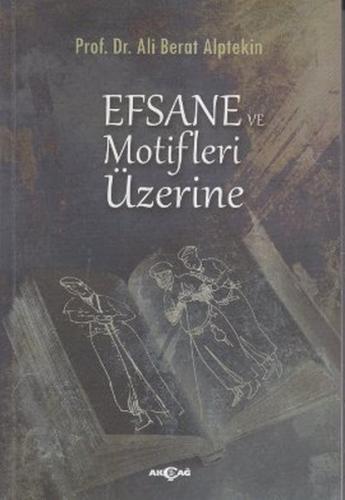 Efsane ve Motifler Üzerine