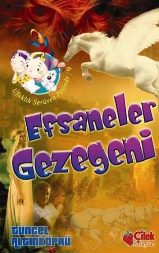 Efsaneler Gezegeni / Ufaklık Serüven Peşinde 9