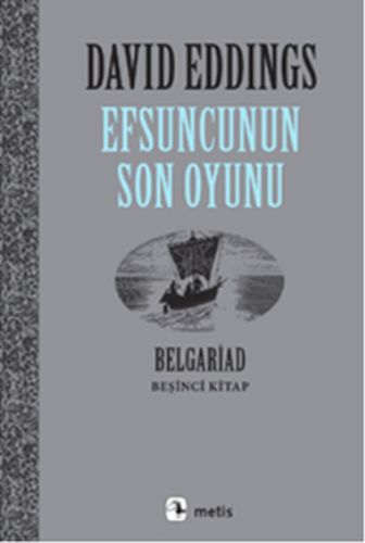 Efsuncunun Son Oyunu, Belgariad 5