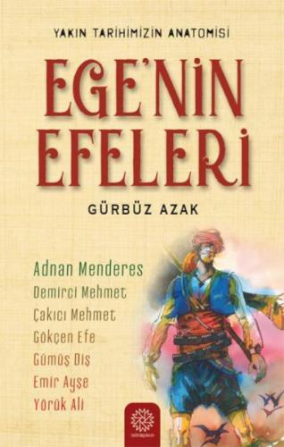 Ege’nin Efeleri