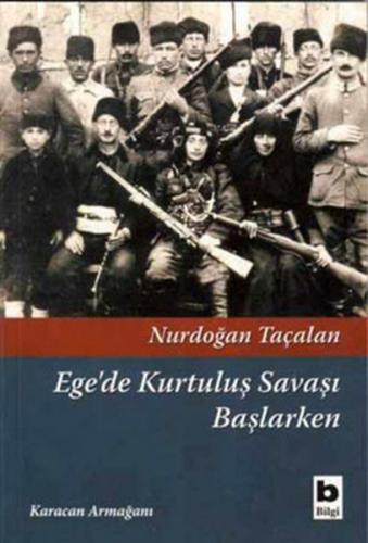 Ege'de Kurtuluş Savaşı Başlarken