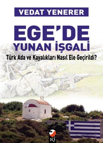 Ege'de Yunan İşgali