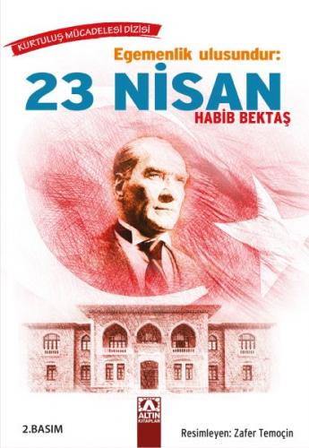 Egemenlik Ulusundur: 23 Nisan