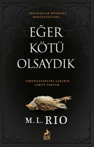 Eğer Kötü Olsaydık