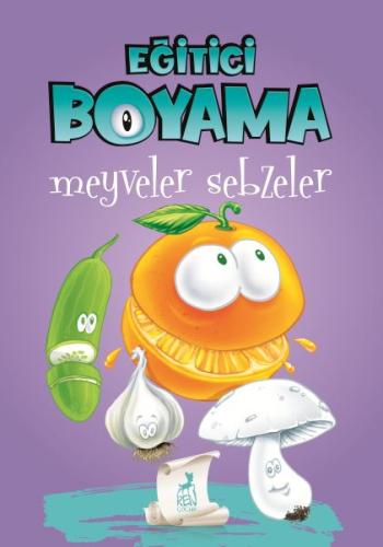 Eğitici Öğretici Boyama - Meyveler Sebzeler