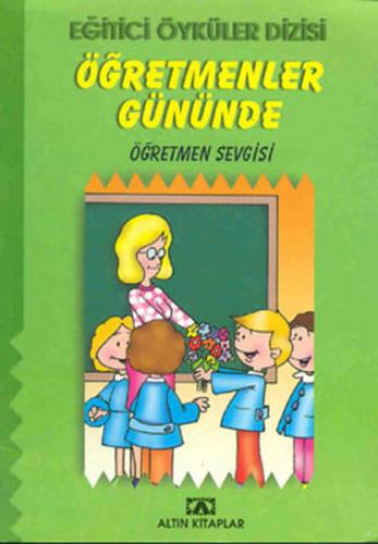 Eğitici öyküler Dizis - öğretmenler Gününde