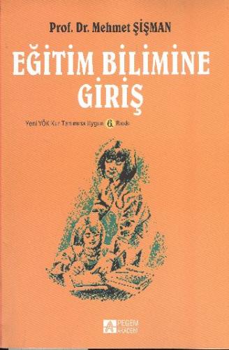 Eğitim Bilimine Giriş (Mehmet Şişman)