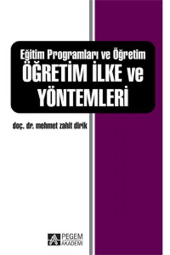 Eğitim Programları ve Öğretim Öğretim İlke ve Yöntemleri