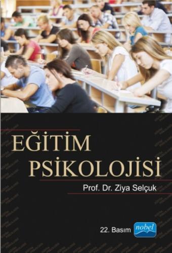 Eğitim Psikolojisi / Doç. Dr. Ziya Selçuk