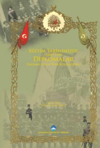 Eğitim Tarihimizde Diplomalar (1840-1950)