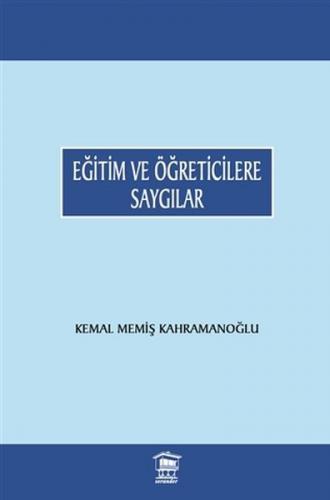 Eğitim ve Öğreticilere Saygılar