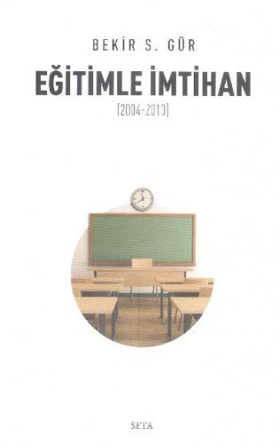 Eğitimle İmtihan (2004-2013)