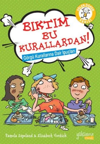 Eğlen Öğren Serisi - Bıktım Bu Kurallardan!