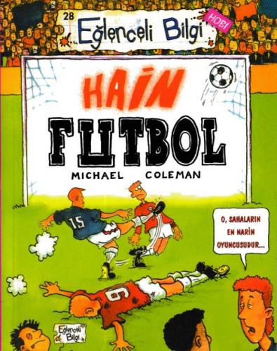 Eğlenceli Bilgi - Hain Futbol