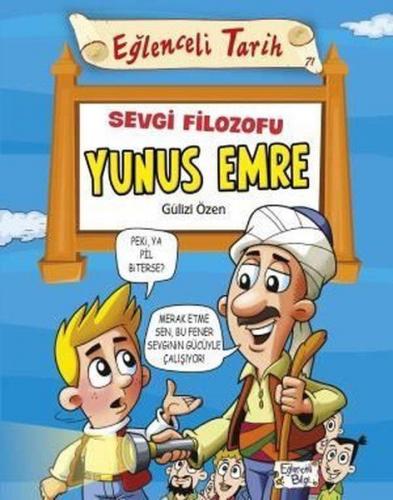 Eğlenceli Bilgi - Sevgi Filozofu Yunus Emre