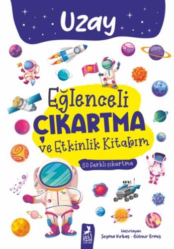 Eğlenceli Çıkartma ve Etkinlik Kitabım - Uzay