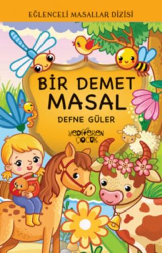 Eğlenceli Masallar Dizisi - Bir Demet Masal