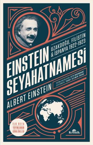 Einstein Seyahatnamesi - Uzakdoğu-Filistin-İspanya 1922-1923