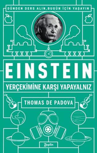 Einstein - Yer Çekimine Karşı Yapayalnız