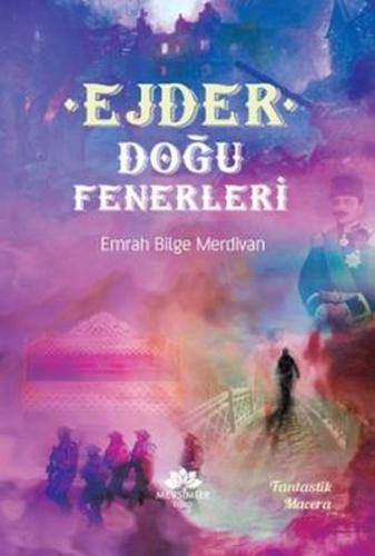 Ejder Doğu Fenerleri