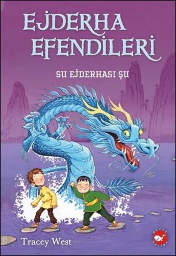 Ejderha Efendileri 3 - Su Ejderhası Şu