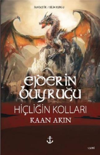 Ejderin Buyruğu 1. Seri - Hiçliğin Kolları