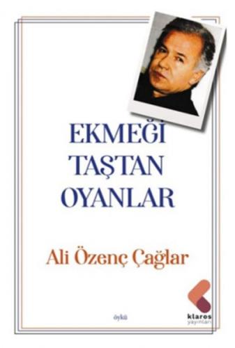 Ekmeği Taştan Oyanlar