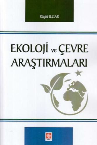 Ekoloji ve Çevre Araştırmaları