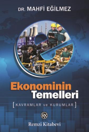 Ekonominin Temelleri - Kavramlar ve Kurumlar