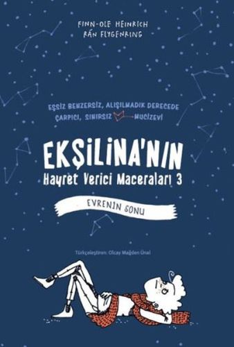 Ekşilina'nın Hayret Verici Maceraları 3 : Evrenin Sonu