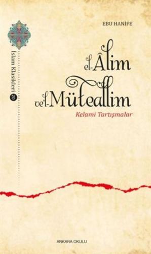 El-Alim Vel-Müteallim - Kelami Tartışmalar