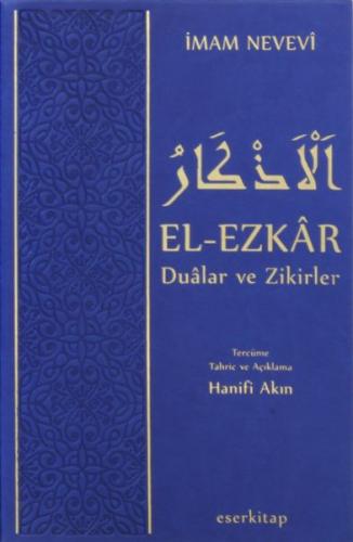 El-Ezkar Dualar ve Zikirler (Termo Deri Ciltli)