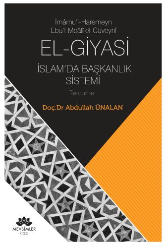 El-Giyasi İslamda Başkanlık Sistemi